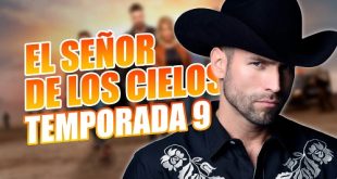 El Señor de los Cielos Temporada 9